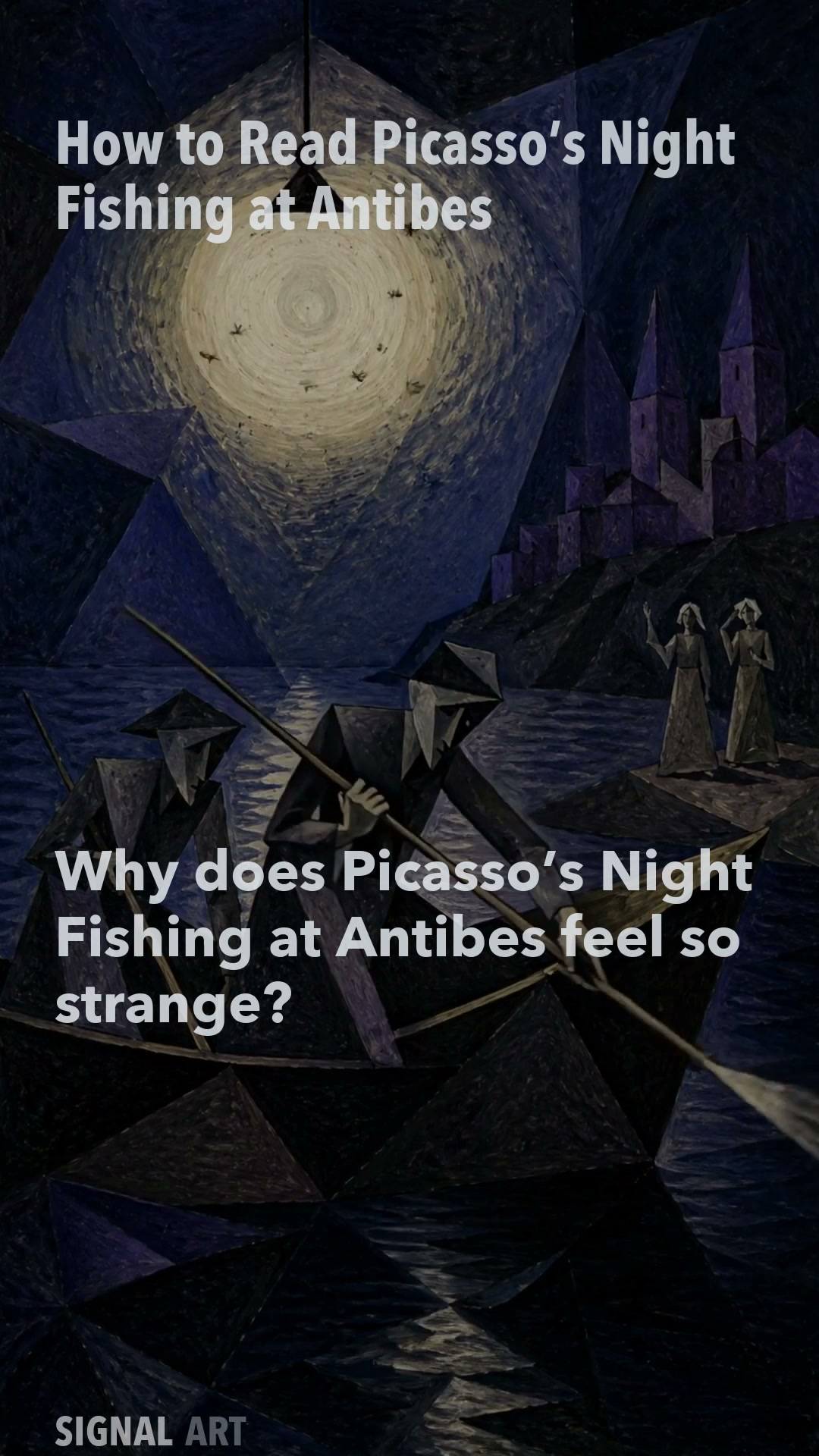 How to Read Picasso’s Night Fishing at Antibes