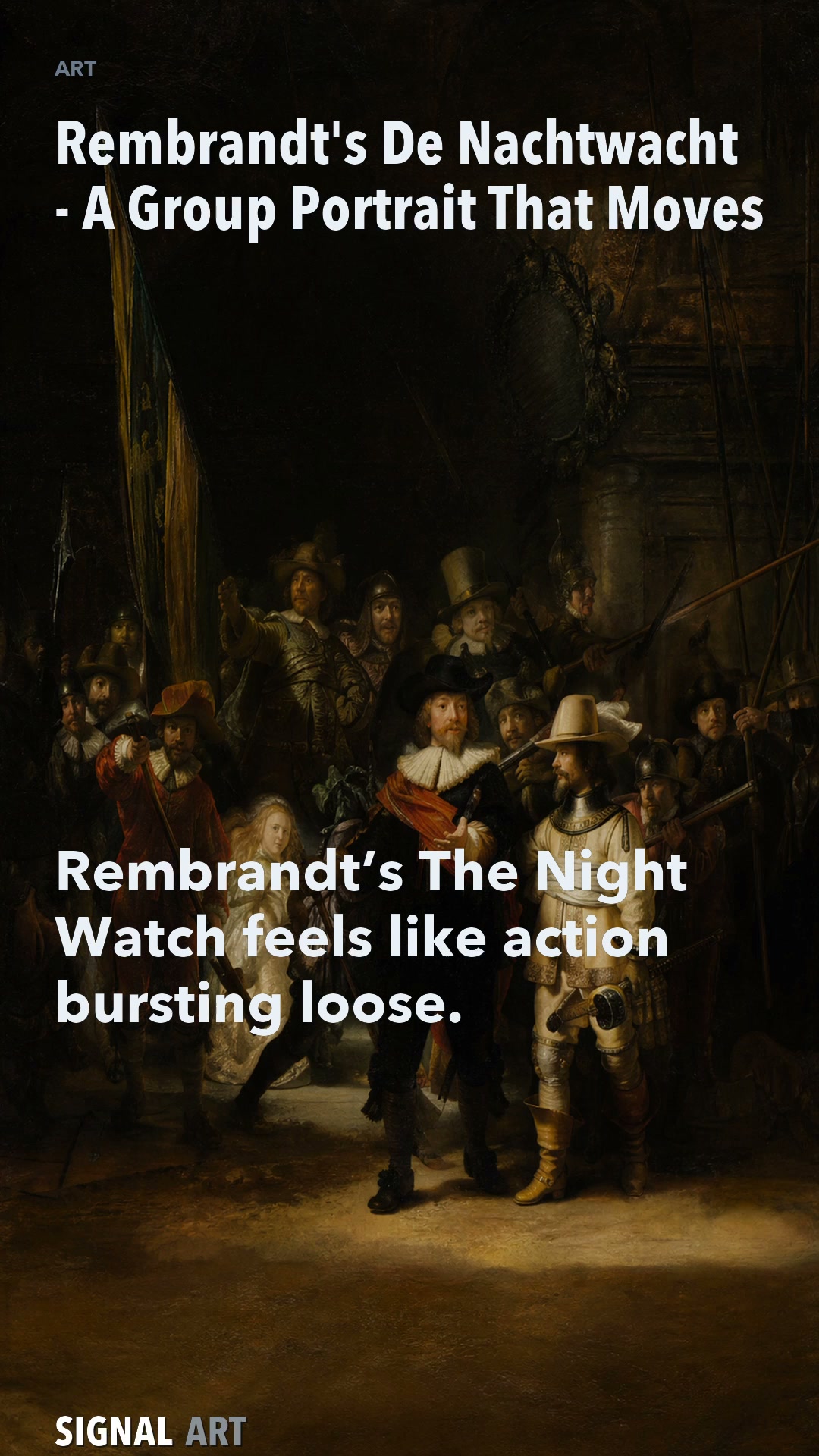 Rembrandt's De Nachtwacht - A Group Portrait That Moves