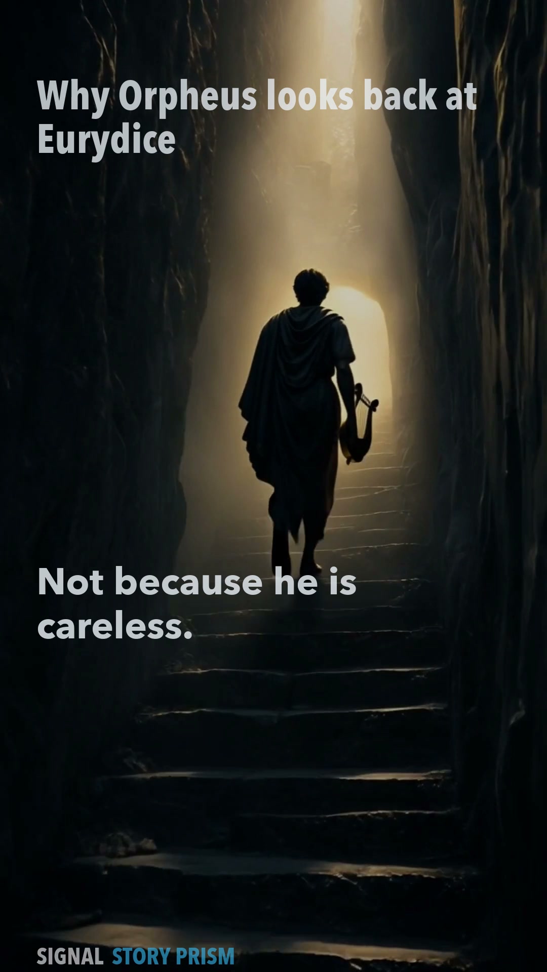 Why Orpheus looks back at Eurydice
